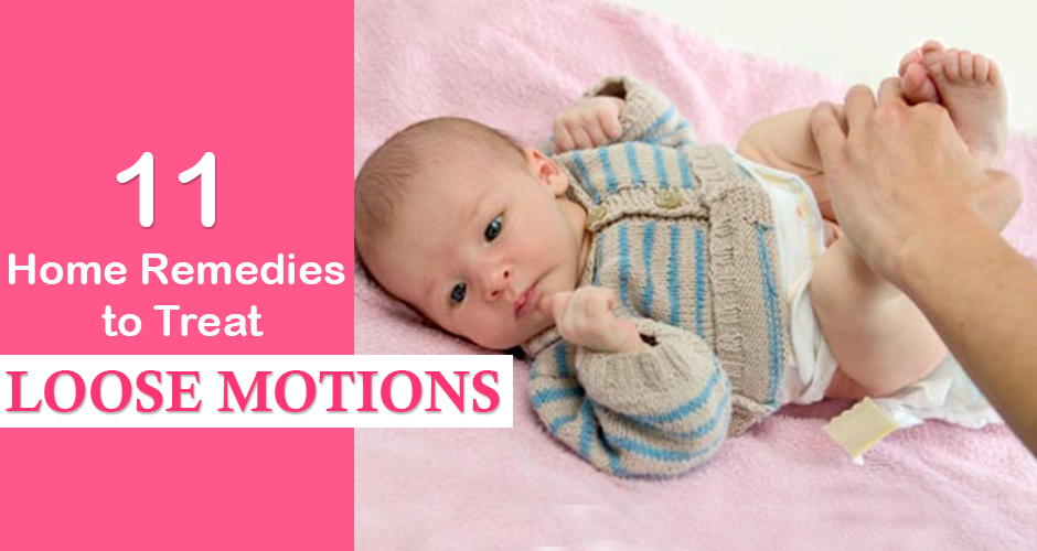 11-home-remedies-to-treat-loose-motions-in-babies-6-12-months