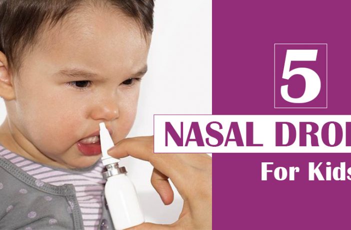 5 Best Nasal Drops for Kids