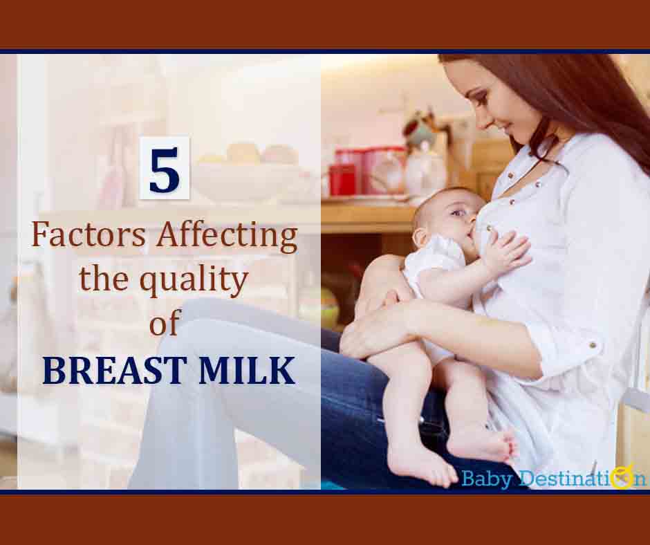 5 Factors Affecting The Quality of BREAST MILK