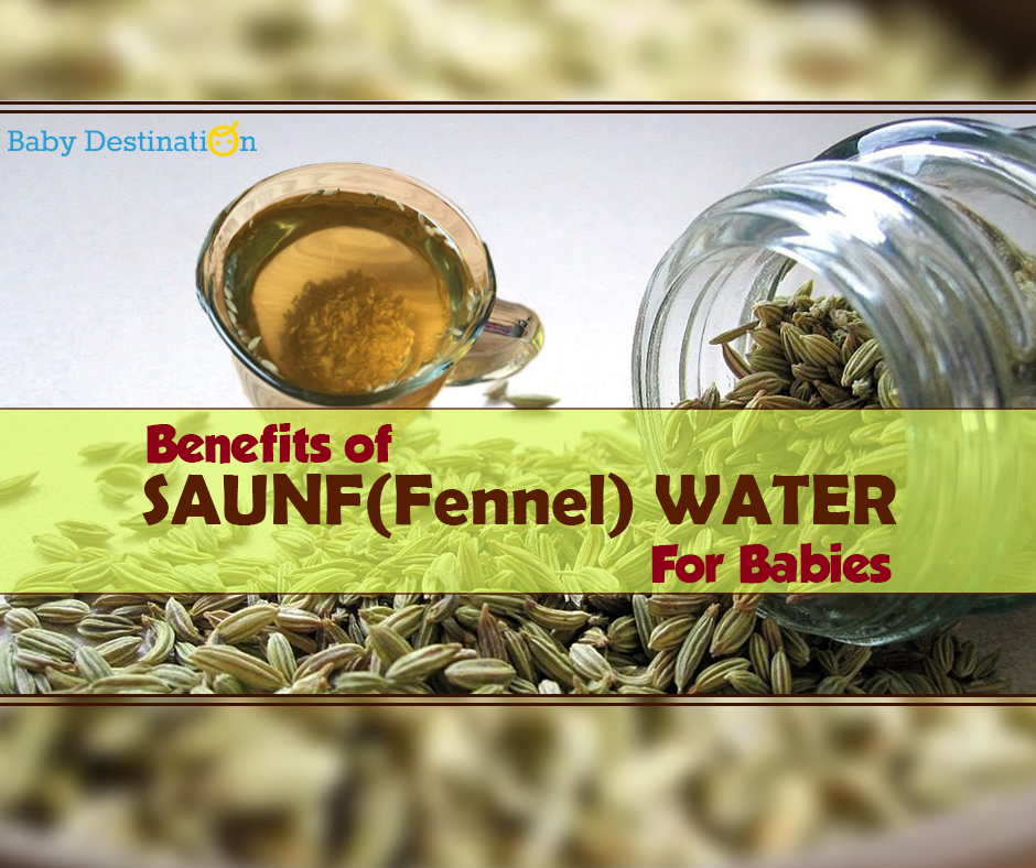 Benefits Of SAUNF(Fennel) Water For Babies
