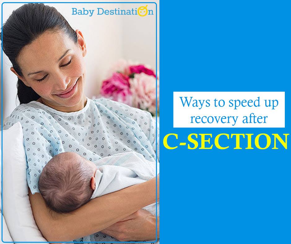 Ways To Speed Up Recovery After C-section