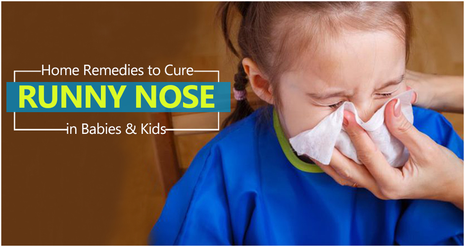 Home Remedies to Cure Runny Nose in Babies & Kids (Along with Acupressure Points for Instant Relief)