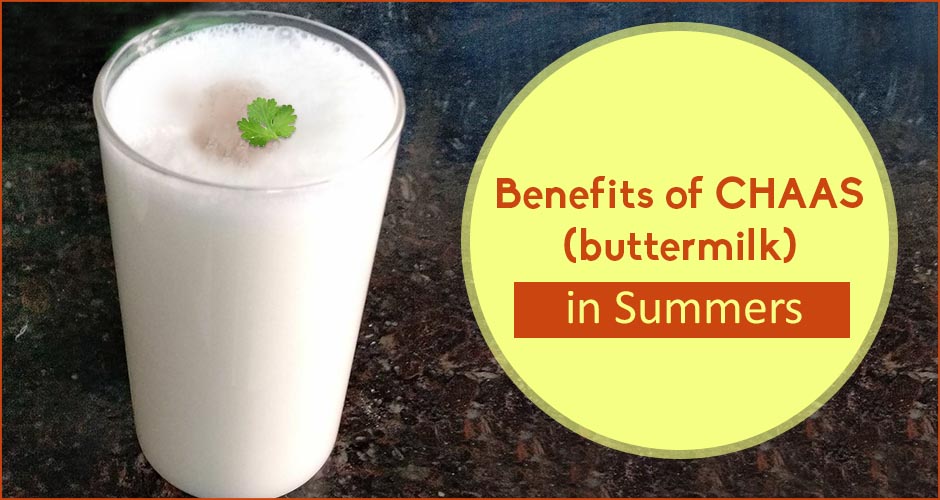 9 Benefits of Chaas during summers