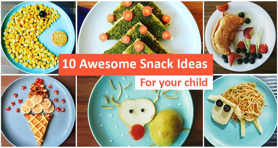 10 Snack Ideas to get your child drooling
