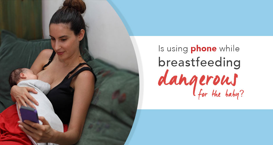 Why Using Your Mobile Phone While Breastfeeding Is The Worst Thing You Can Do