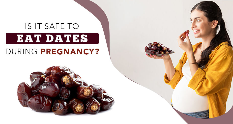 can-you-eat-dates-khajur-during-pregnancy