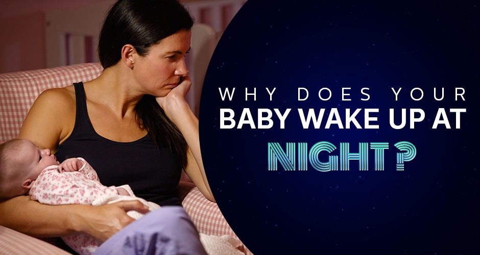 Why does your baby wake up at night?