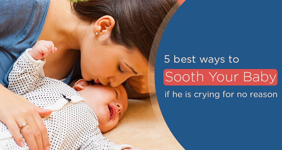 Don't Know Why Your Baby Is Crying? Here Is How You Can Soothe Him!
