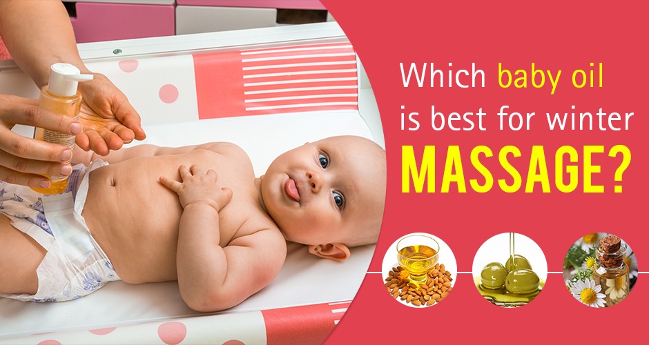 Which baby oil is best for winter massage?