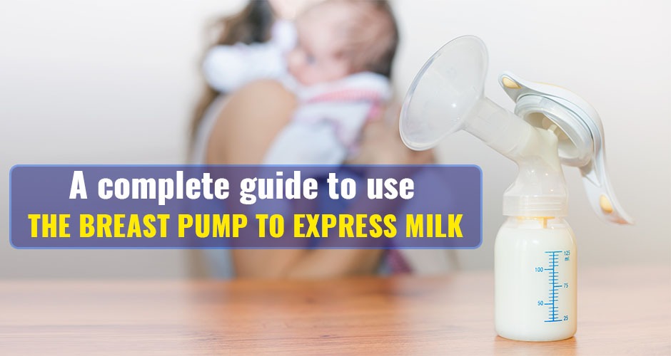 How To Use A Breast Pump - A Helpful Guide