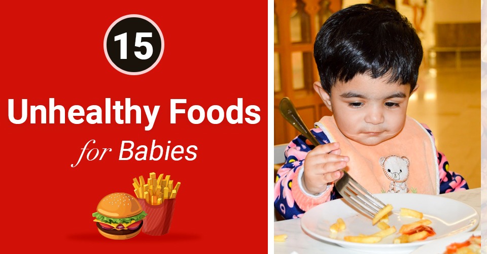 Find Out Why These 15 Foods Are Bad For Your Baby