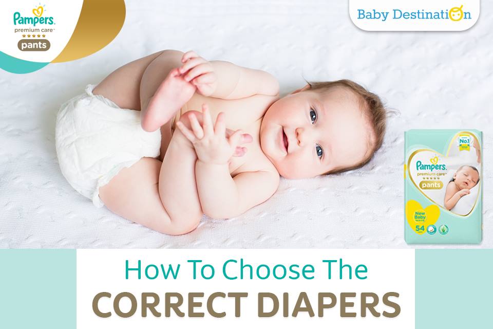 How To Choose The Correct Diapers