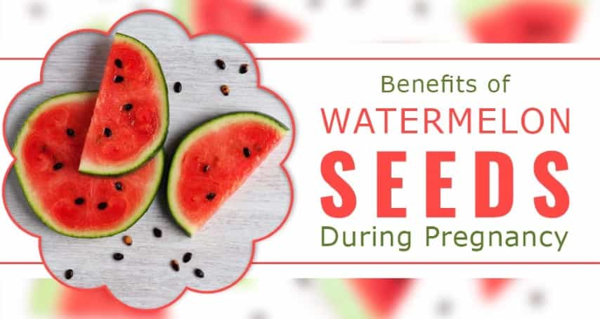 9 Benefits Of Watermelon Seeds During Pregnancy