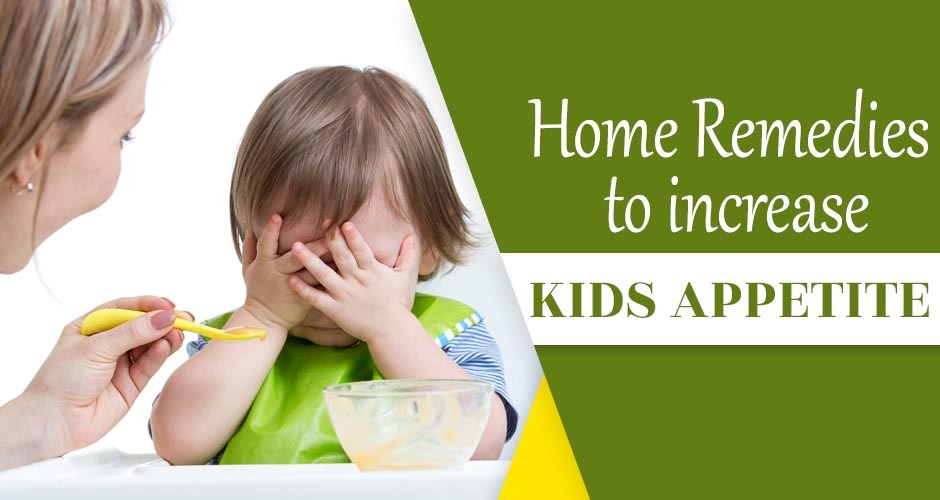 home-remedies-to-increase-appetite-in-kids