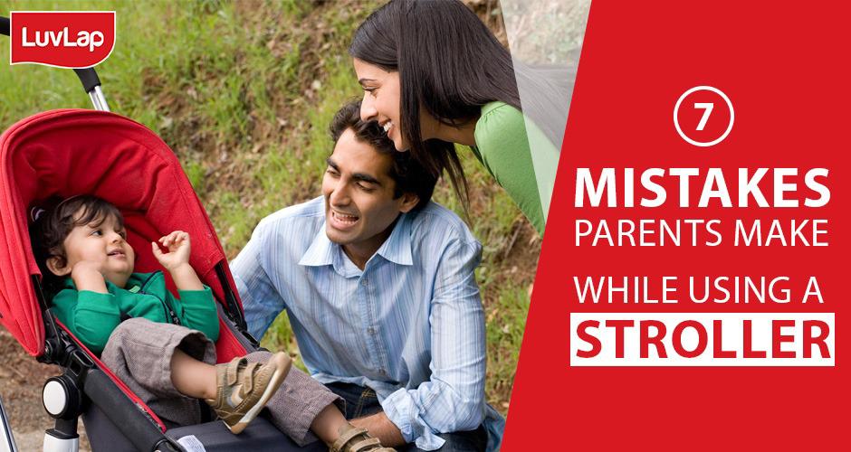 7 Common Mistakes Parents Make With Strollers