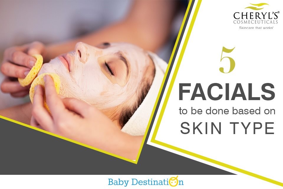 5 Facials To Be Done Based On Skin Type