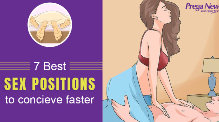 7 Best Sex Positions To Conceive Faster