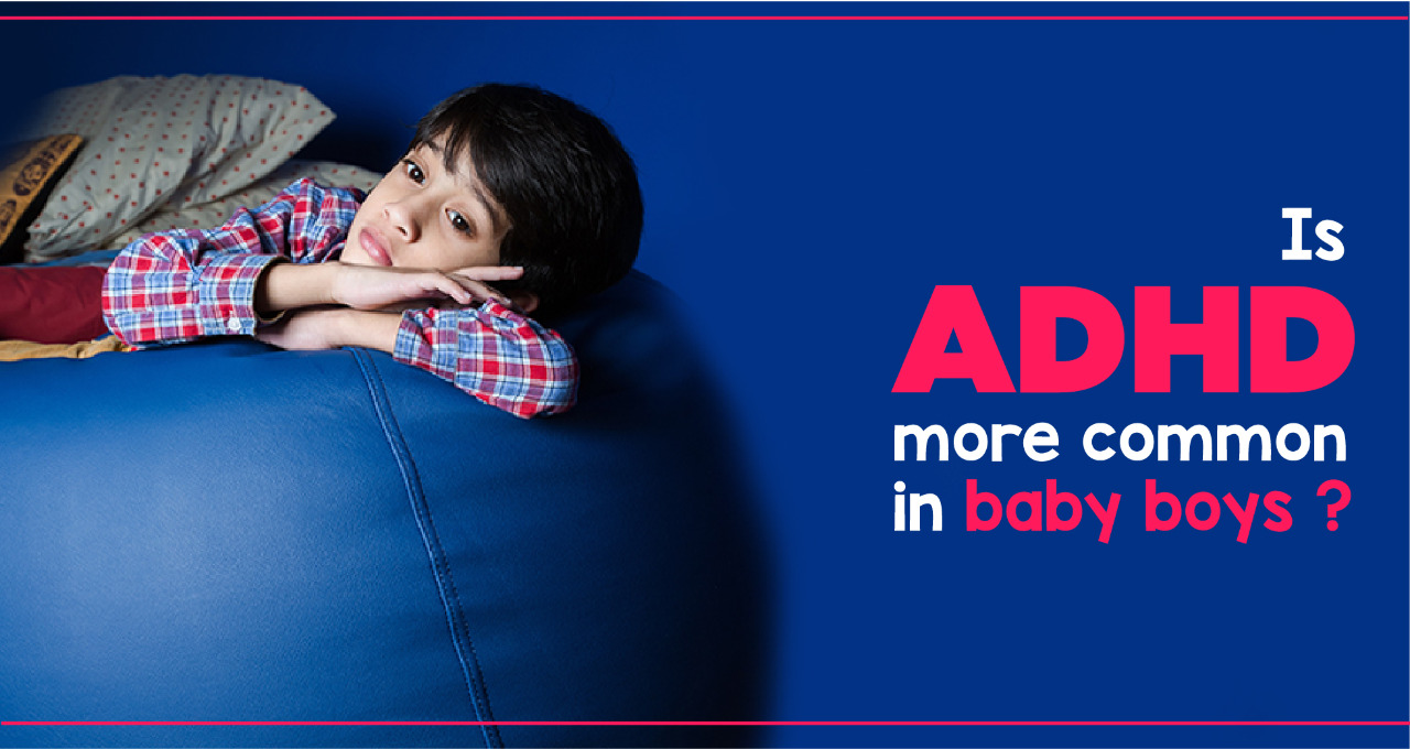 ADHD - What is it? Is it more common in Boys?