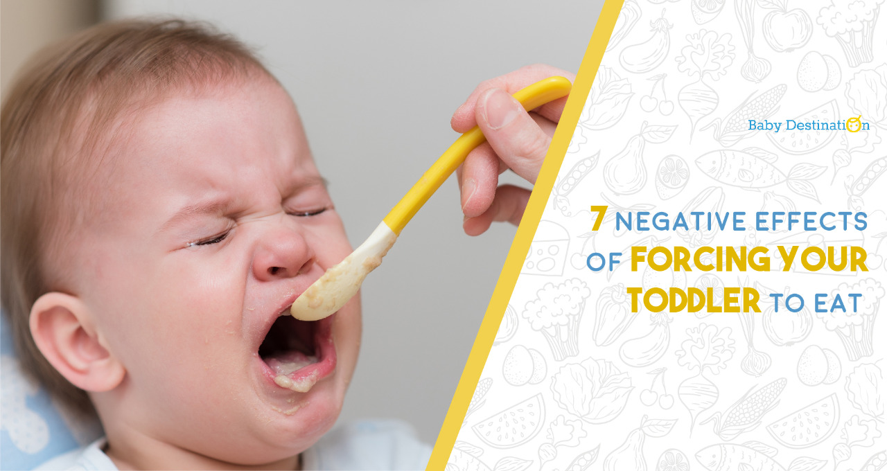 7 Negative Effects of Forcing your Toddler to Eat
